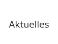 Aktuelles